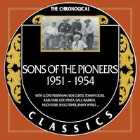The Sons Of The Pioneers - The Chronogical Classics 1951-1954